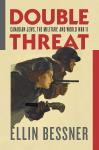 Photo of 27450 - Double Threat: Canadian Jews, the Military, and World War II, by Ellin Bessner