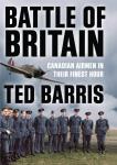 Photo of 32755 - BATTLE OF BRITAIN: Canadian Airmen in their Finest Hour - Signed by the Author