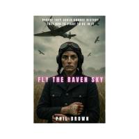 33727 - Fly the Raven Sky Book - Click on image for more Information or to Order this Selection